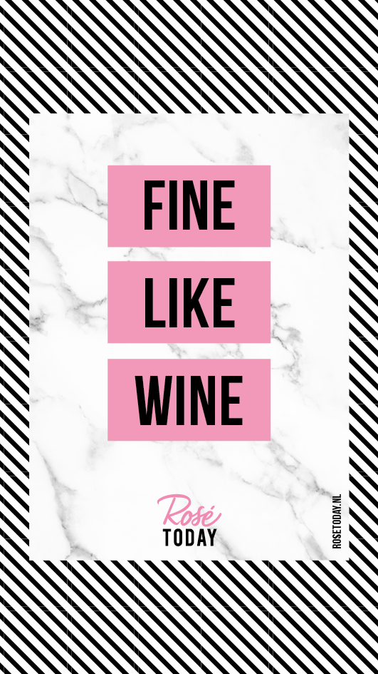 Fine like Wine | Rosé Today