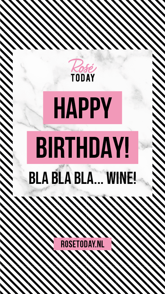 Giftbox verjaardag. Cadeaupakket met 3 roséwijnen. Happy birthday, bla bla bla...wine! Webshop Rosé Today.