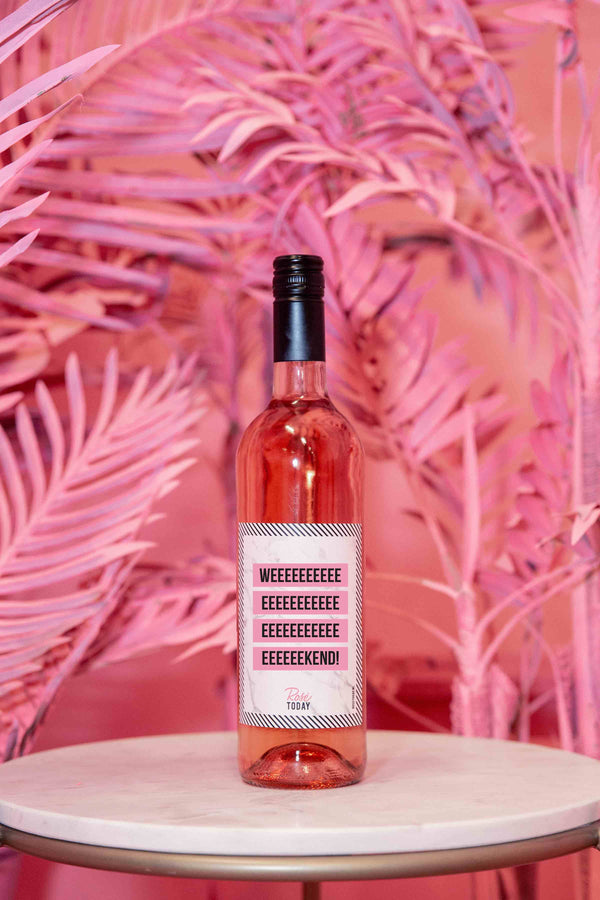 Fles rosé met grappig wijnetiket. WEEEEEEEEEKEND! Webshop Rosé Today.